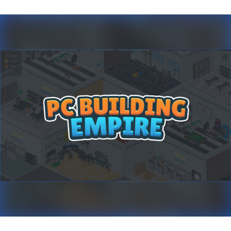 PC Building Empire Steam (PC) - Steam CD Ključ - Globalno