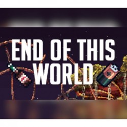 End of this World Ključ za Steam Evropa