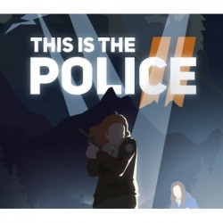 This Is the Police 2 Ključ za Steam Evropa