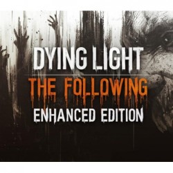 Dying Light: The Following Enhanced Edition Uncut Ključ za Steam Evropa