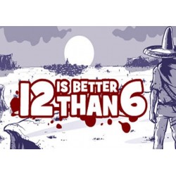 12 is Better Than 6 (PC) CD Ključ za Steam - Globalno