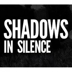 Shadows in Silence Steam (PC) - Steam CD Ključ - Globalno