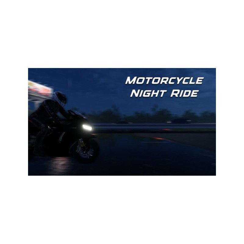 Motorcycle Night Ride Steam (PC) - Steam CD Ključ - Globalno