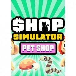 Shop Simulator: Pet Shop Steam (PC) - Steam CD Ključ - Globalno