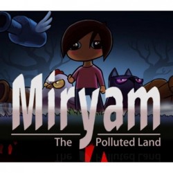 Miryam: The Polluted Land Steam (PC) - Steam CD Ključ - Globalno