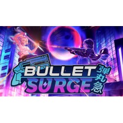 Bullet: Surge Steam (PC) - Steam CD Ključ - Globalno